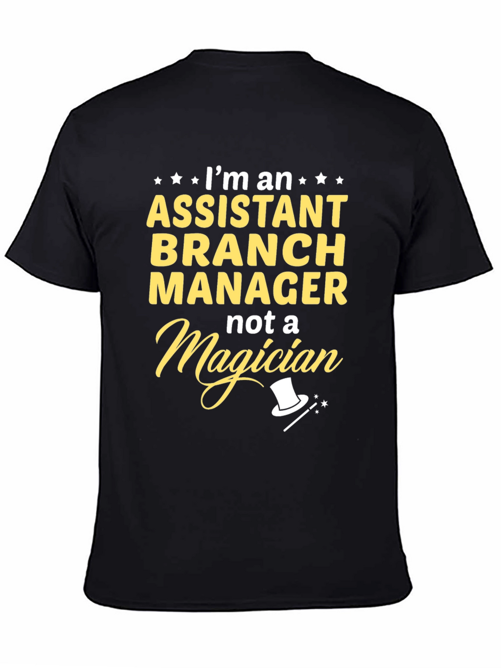 Assistant Branch Manager T-Shirt
