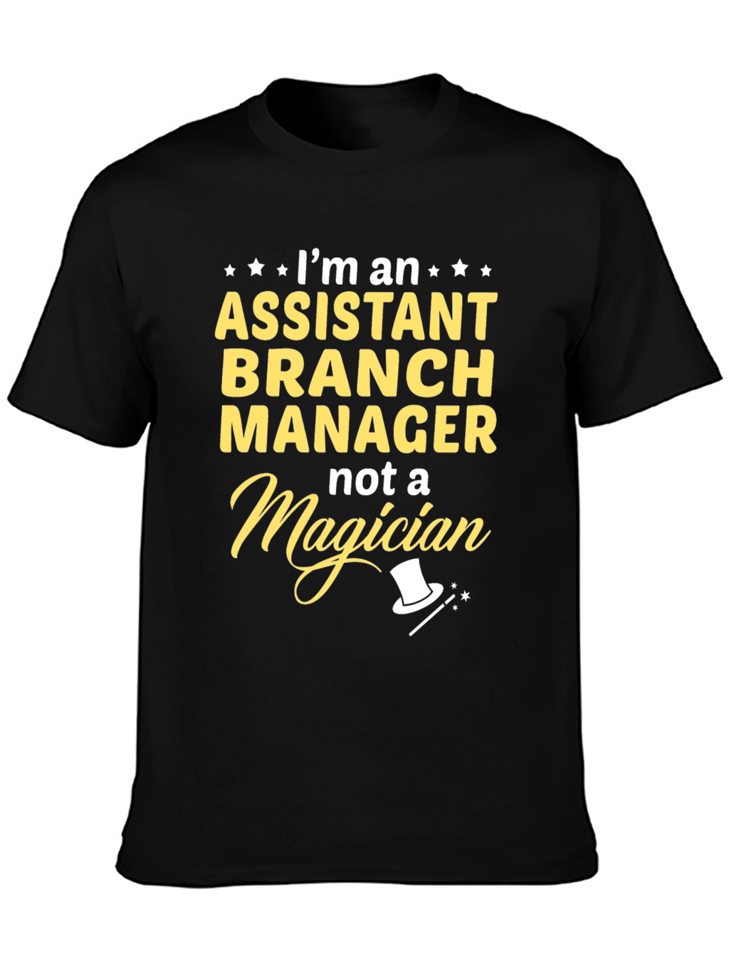 Assistant Branch Manager T-Shirt