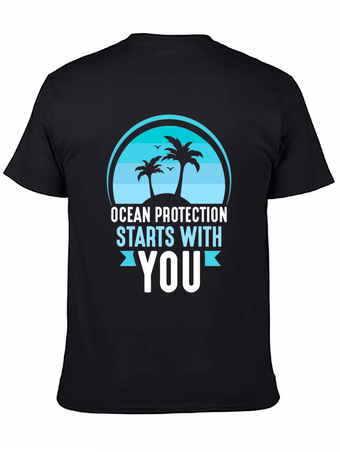 Ocean Protection Starts With You T-Shirt