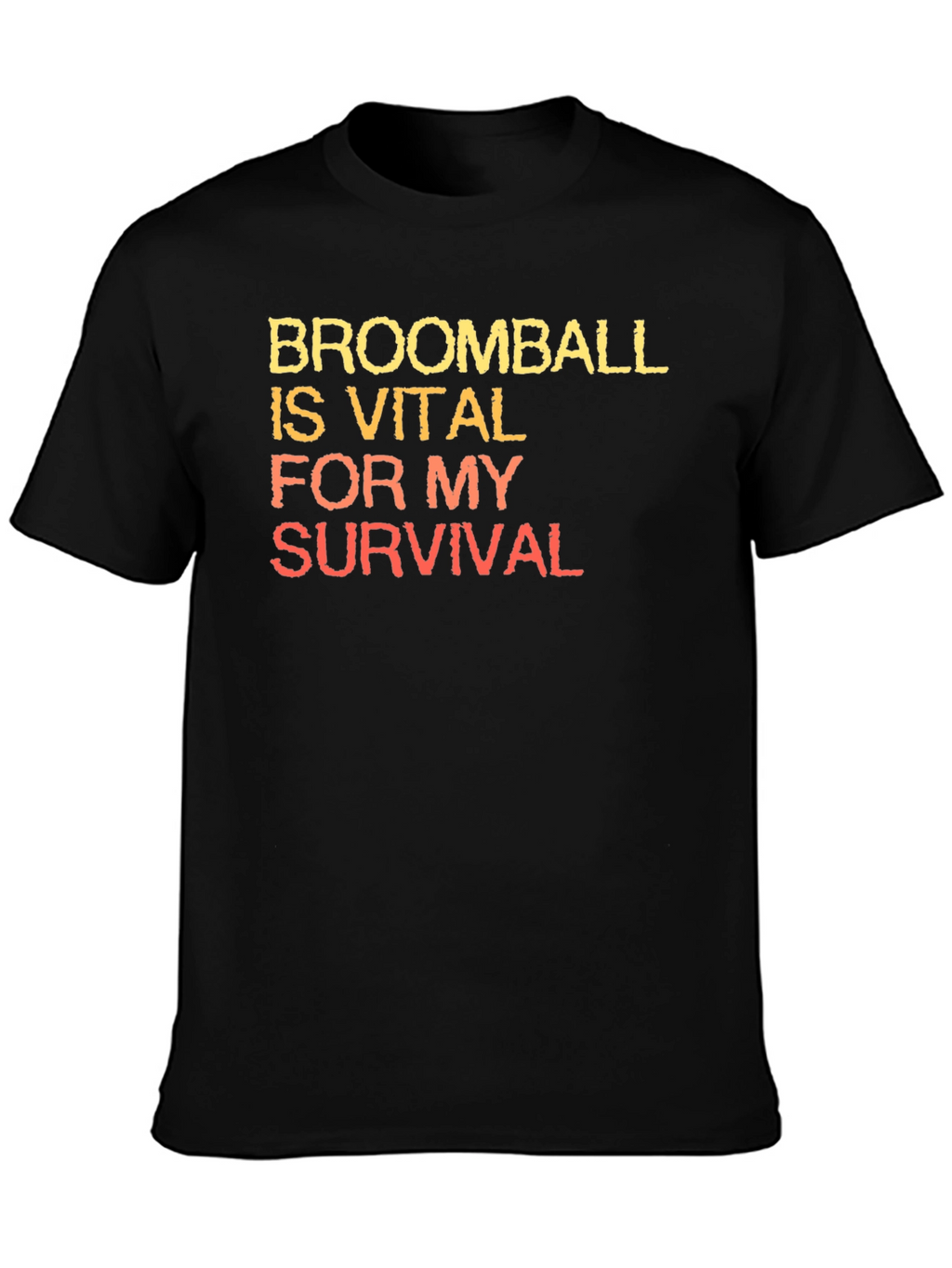 Broomball is Vital T-Shirt