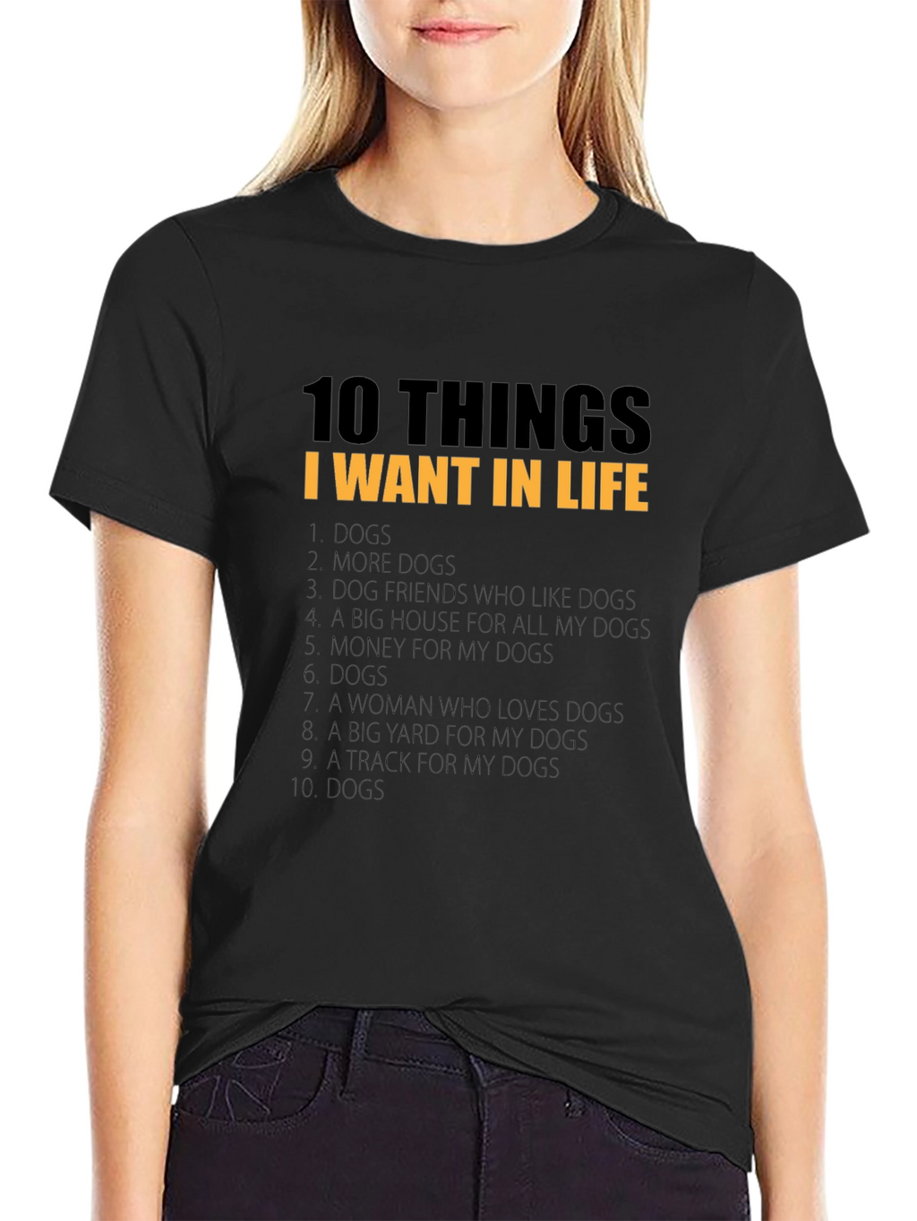 10 Things I Want In Life Dog T-Shirt