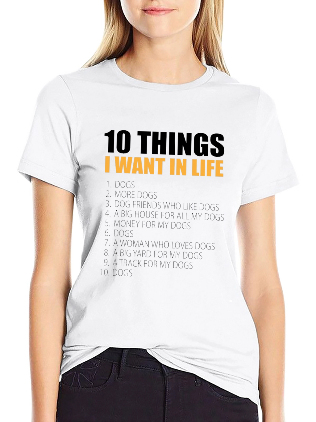 10 Things I Want In Life Dog T-Shirt