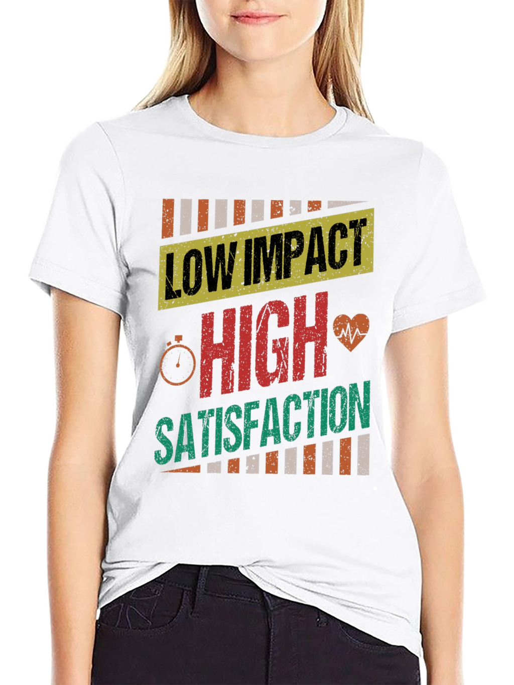 Low Impact High Satisfaction T-Shirt
