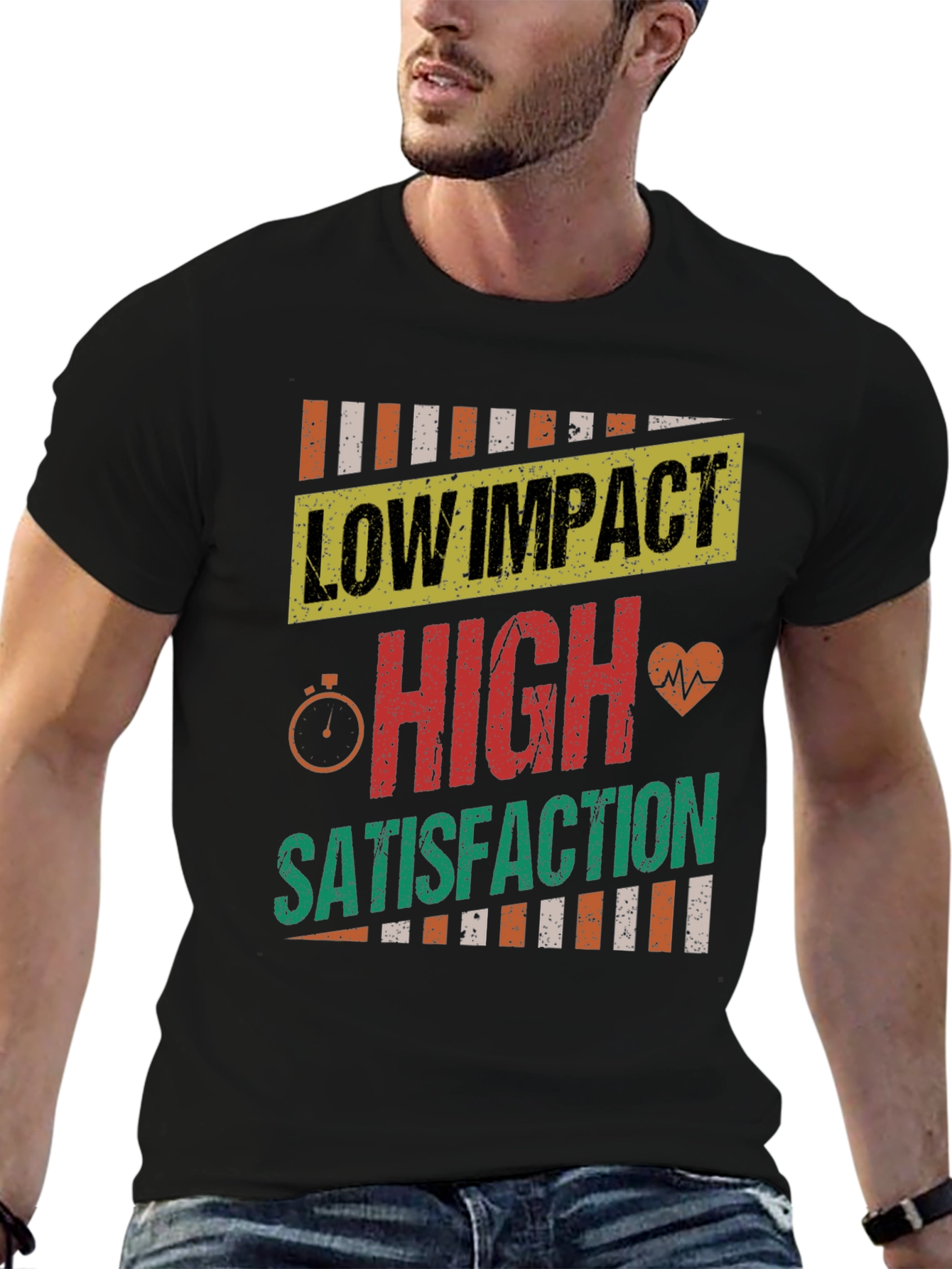 Low Impact High Satisfaction T-Shirt