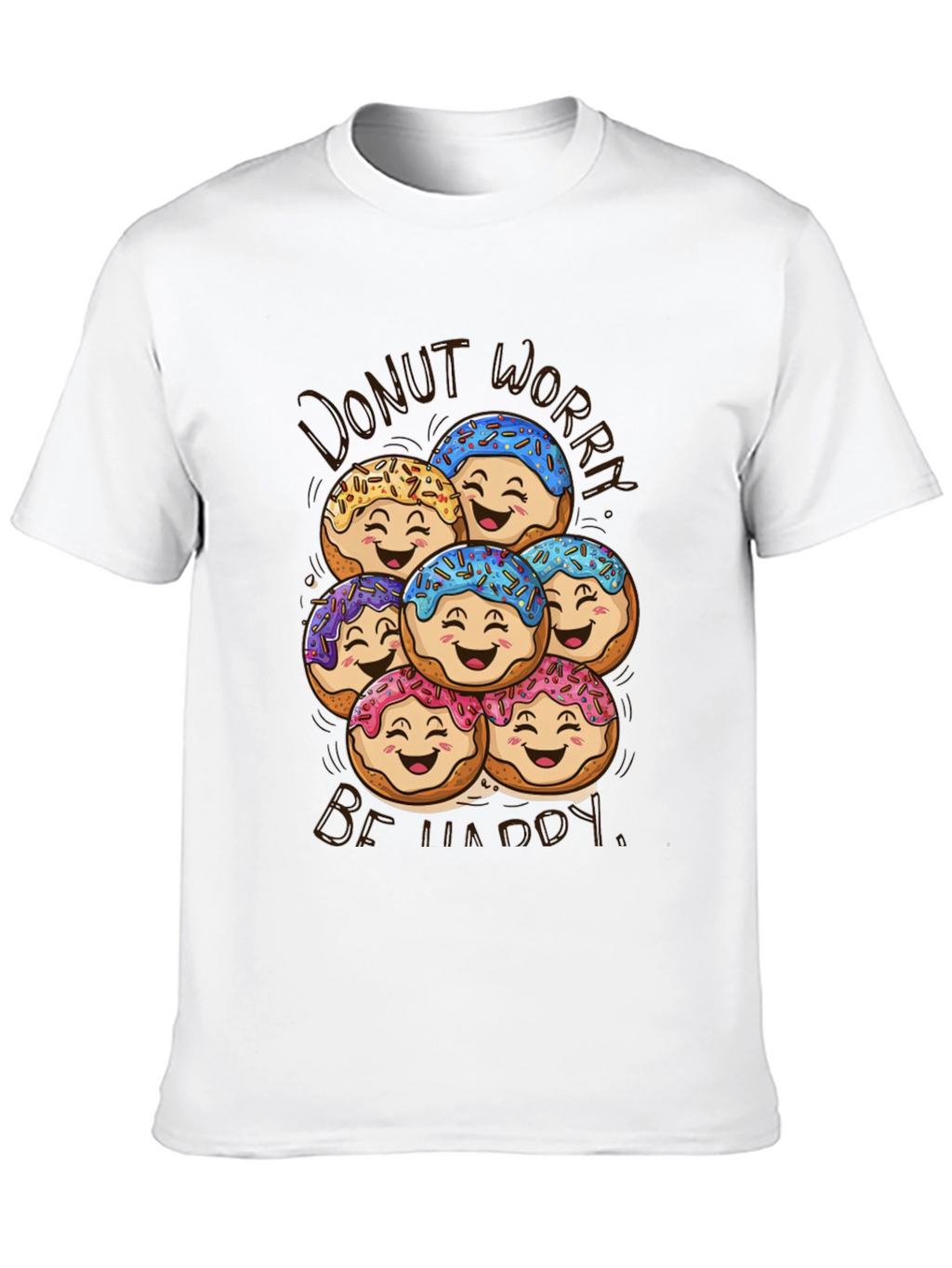 Donut Worry Be Happy Graphic T-Shirt