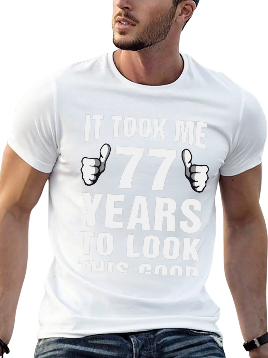 77 Years Good Looking Birthday T-Shirt