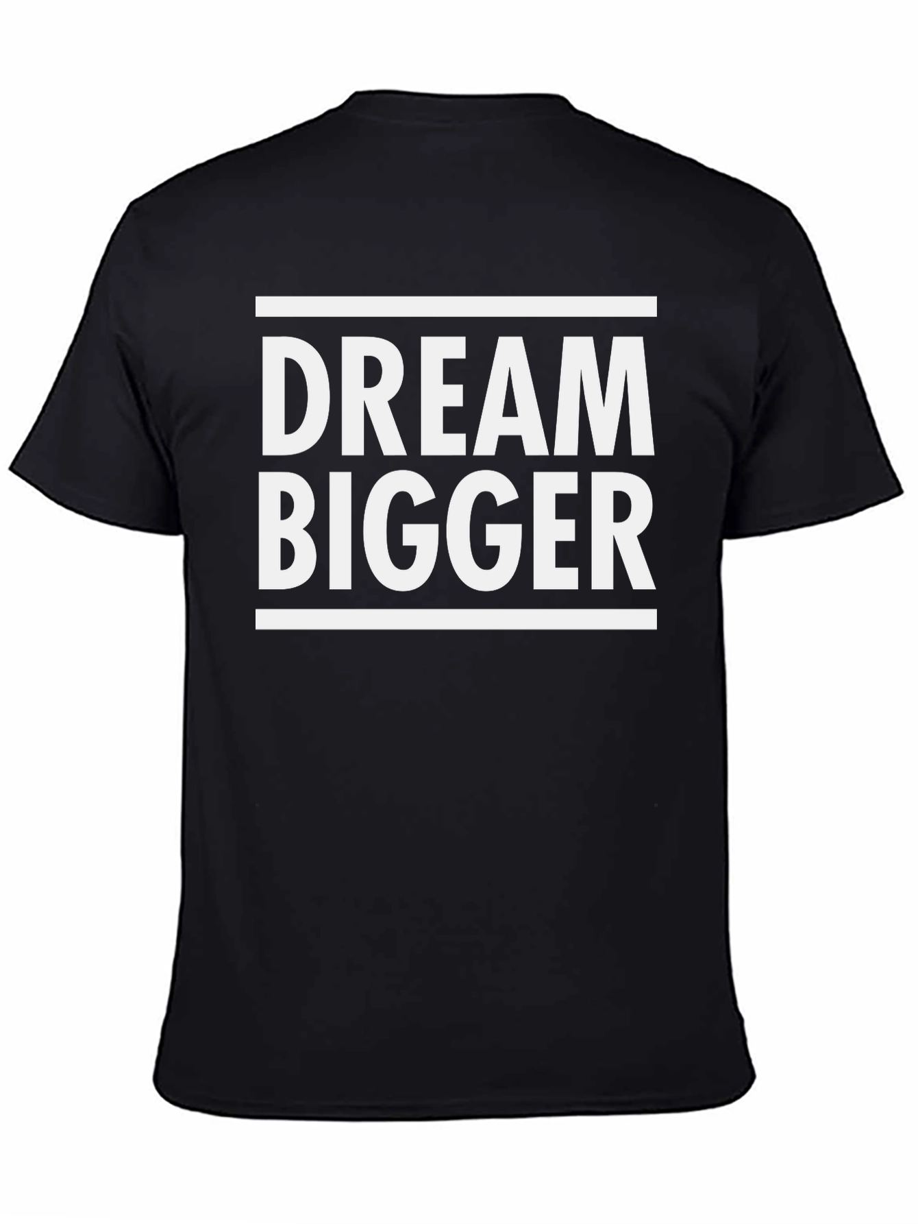Dream Bigger Graphic Tee - Motivational T-Shirt
