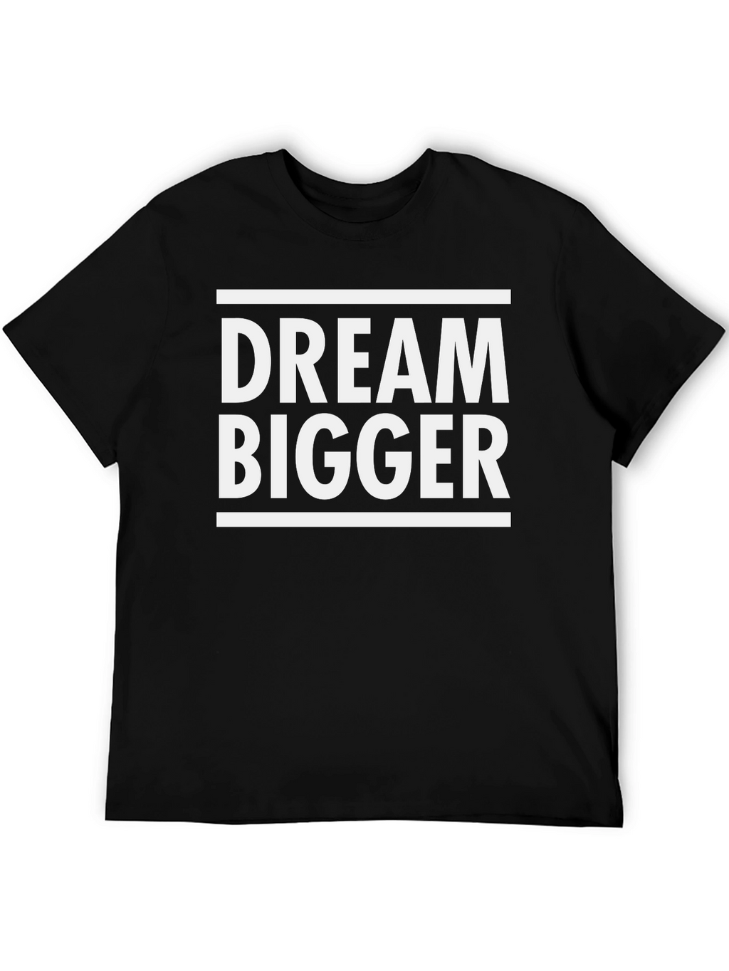 Dream Bigger Graphic Tee - Motivational T-Shirt