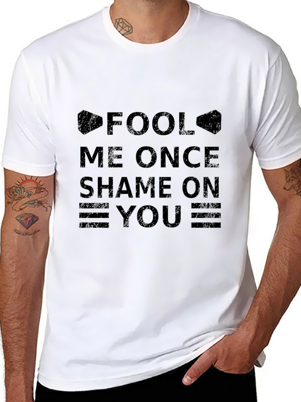 Fool Me Once Shame On You T-Shirt - Black