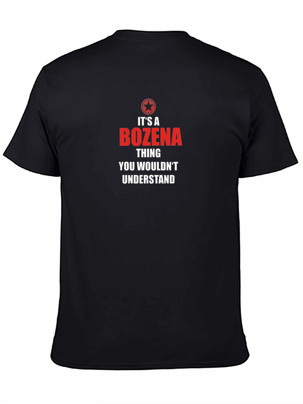 Its A Bozena Thing T-Shirt