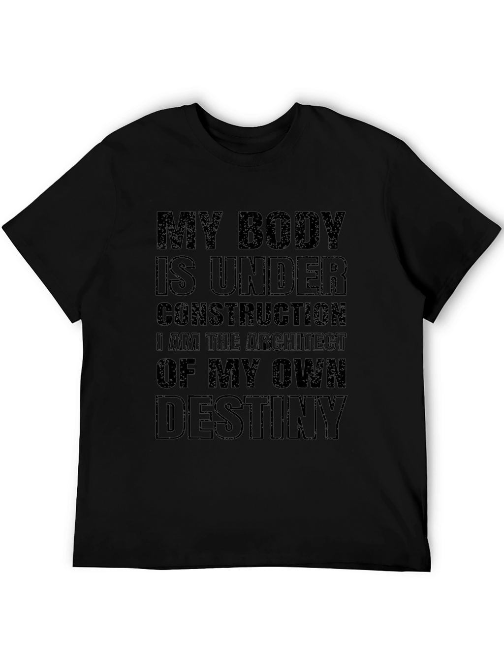 Motivational T-Shirt - Under Construction Destiny