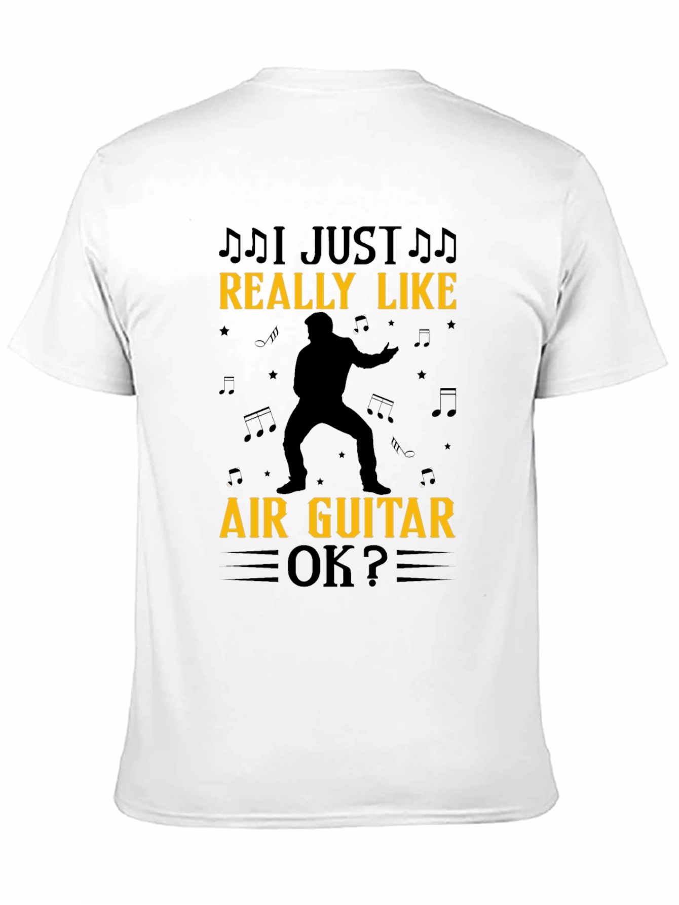 I Just Really Like Air Guitar OK? Black T-Shirt
