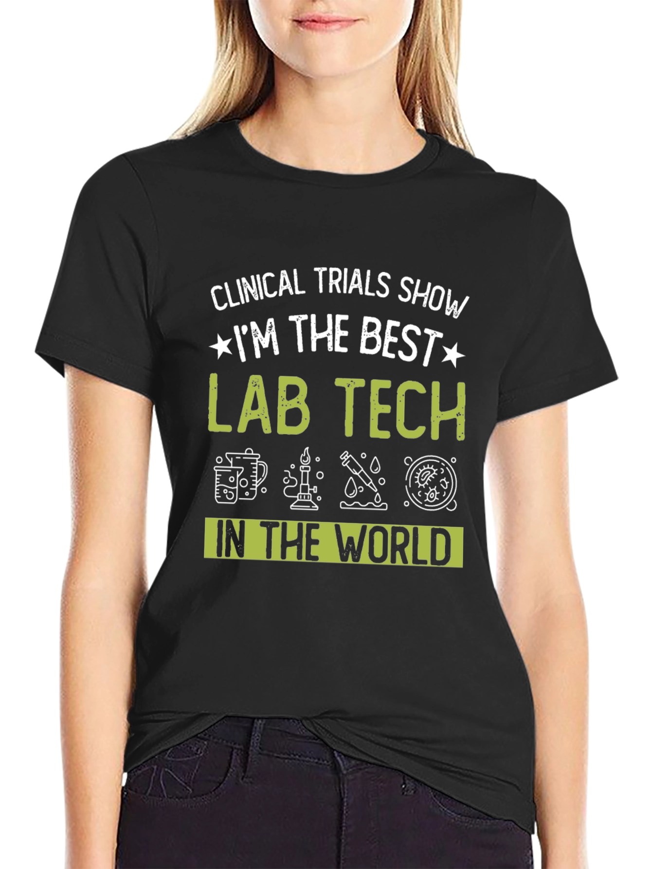 Best Lab Tech T-Shirt - Clinical Trials Design