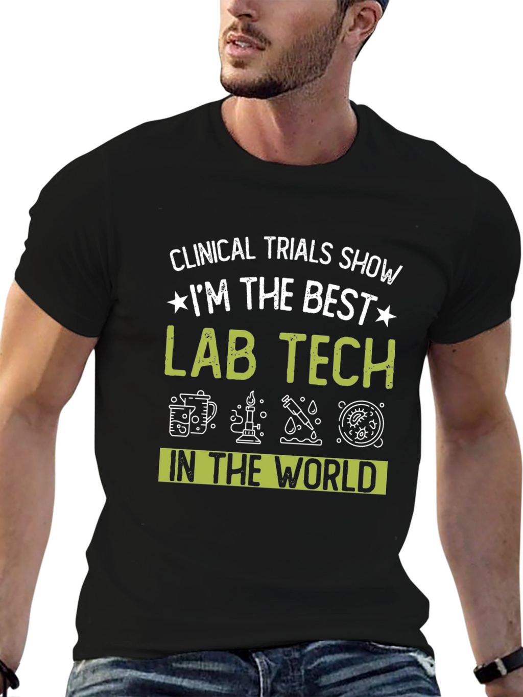 Best Lab Tech T-Shirt - Clinical Trials Design