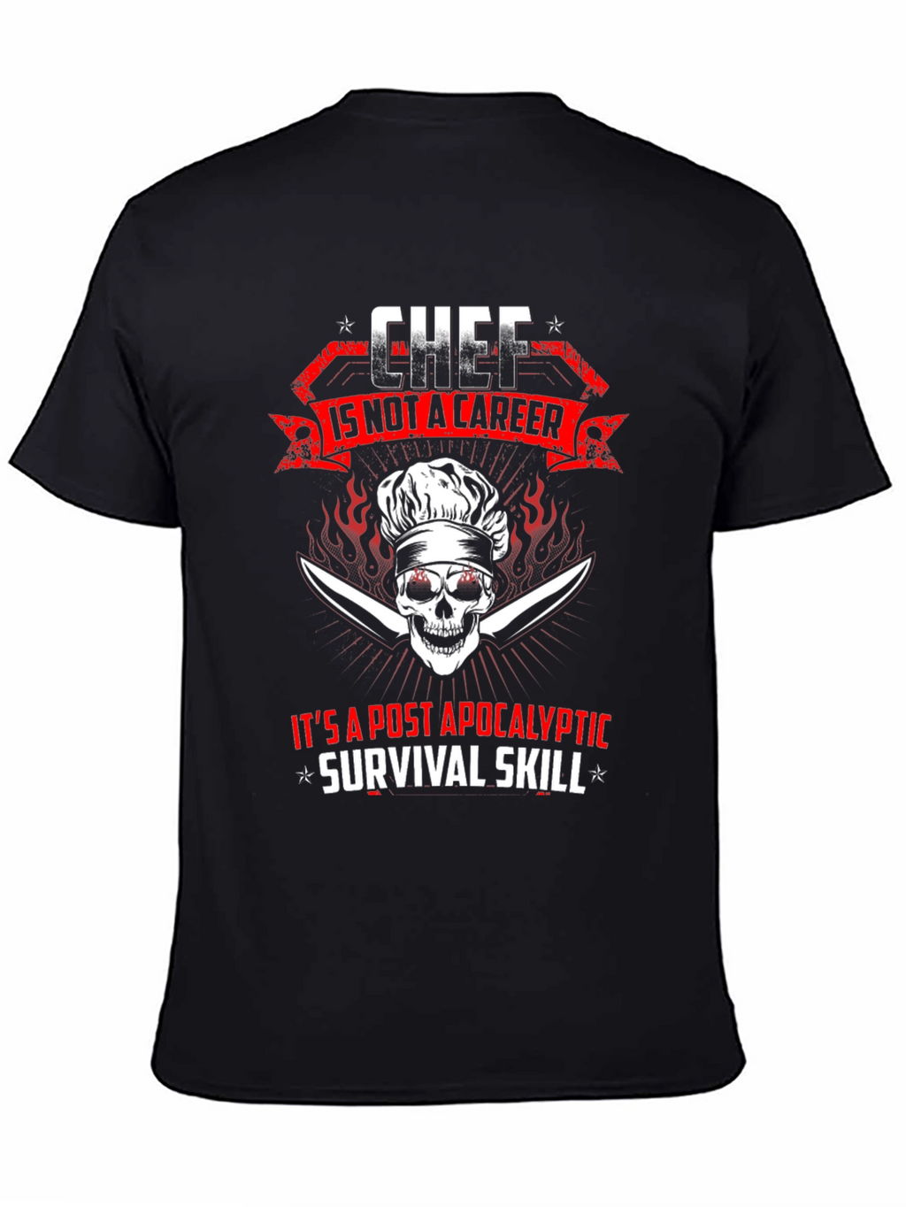 Chef Post-Apocalyptic Survival Skill T-Shirt