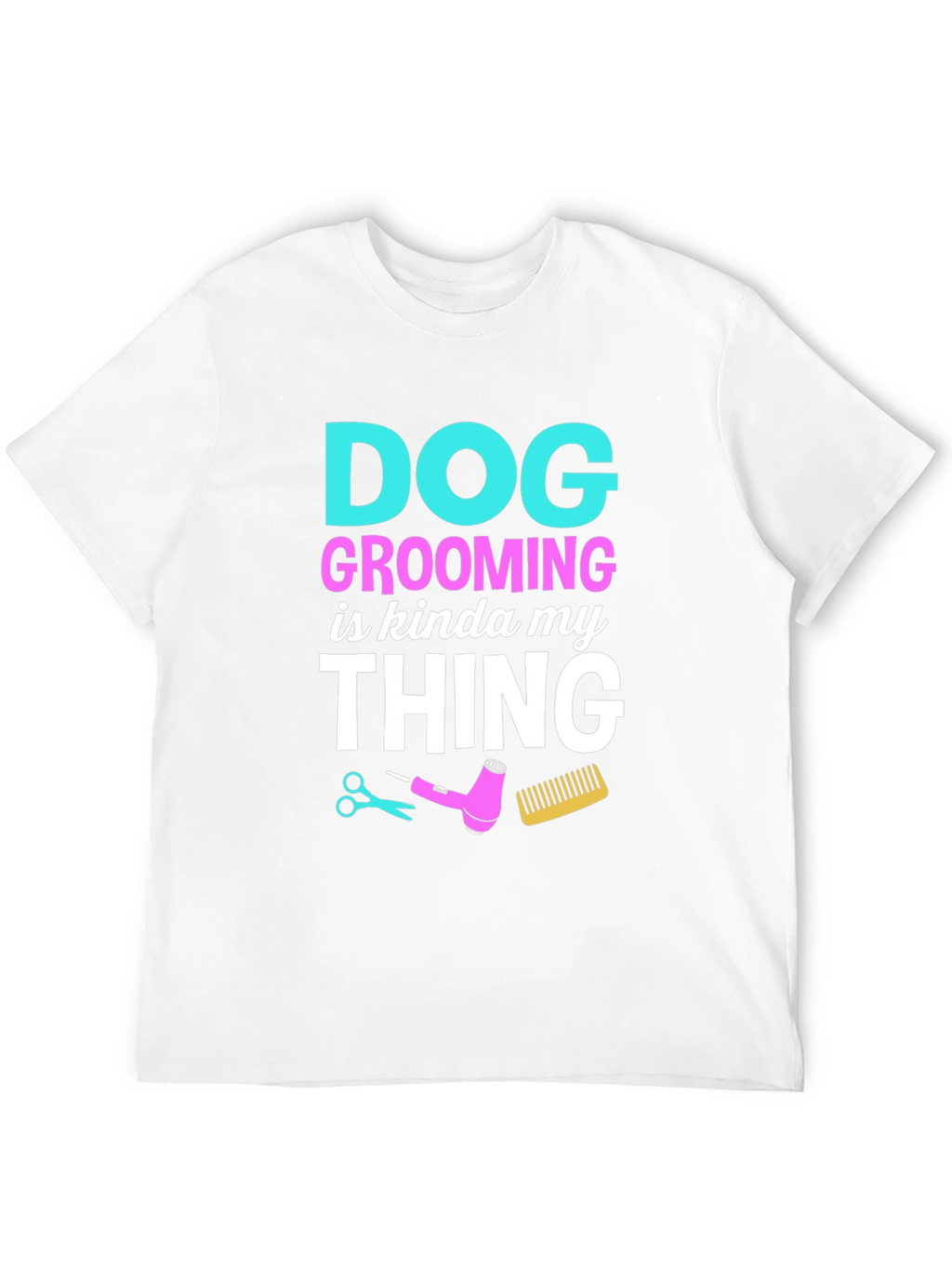 Dog Grooming Is My Thing Black T-Shirt