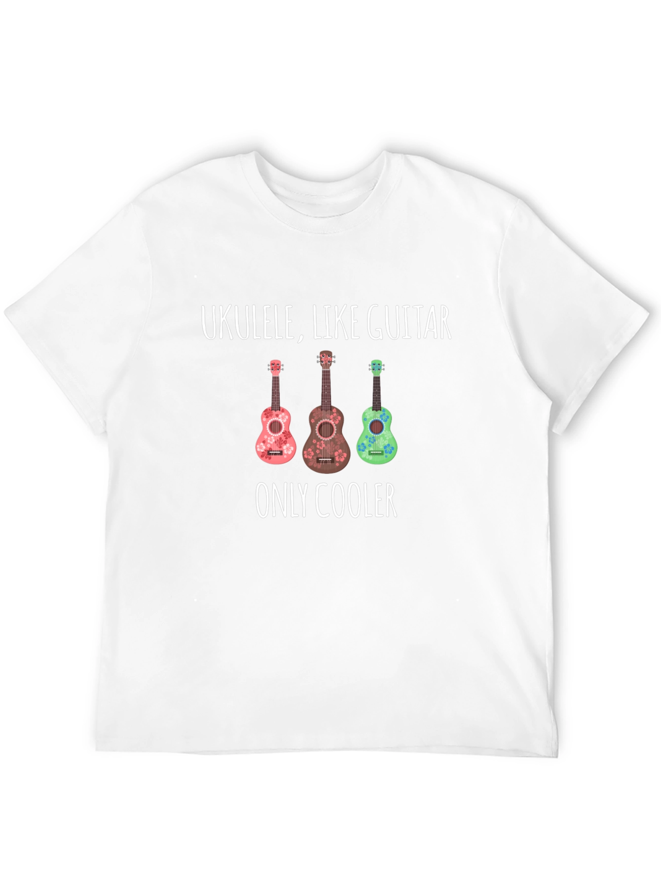 Ukulele Like Guitar Only Cooler Graphic Tee