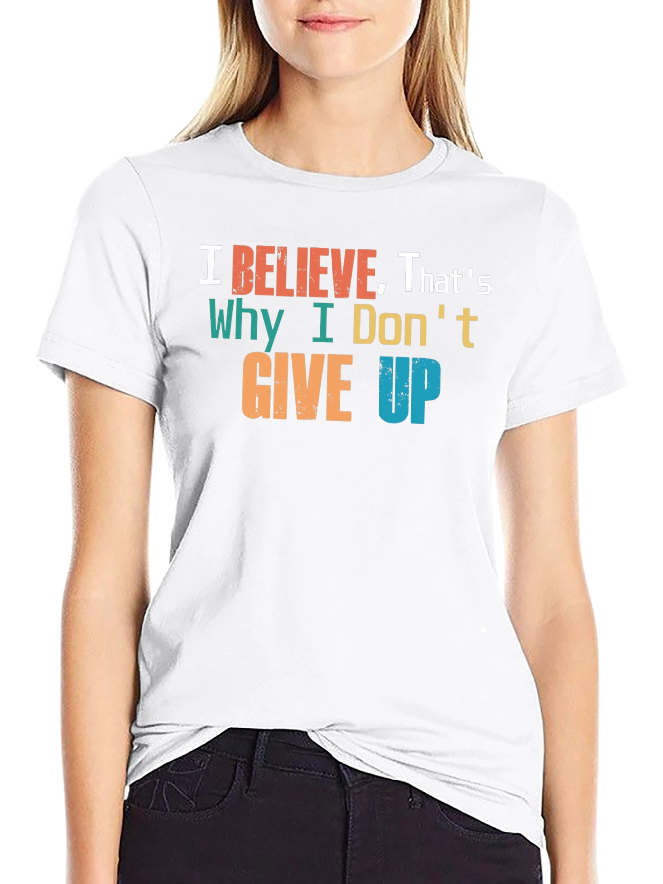 Believe T-Shirt - Motivational Graphic Tee