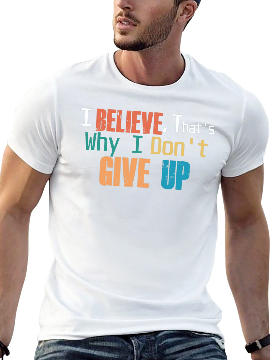 Believe T-Shirt - Motivational Graphic Tee