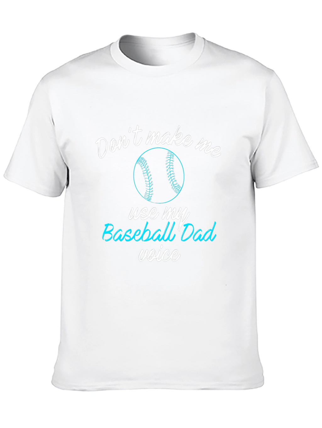 Baseball Dad Voice Graphic T-Shirt