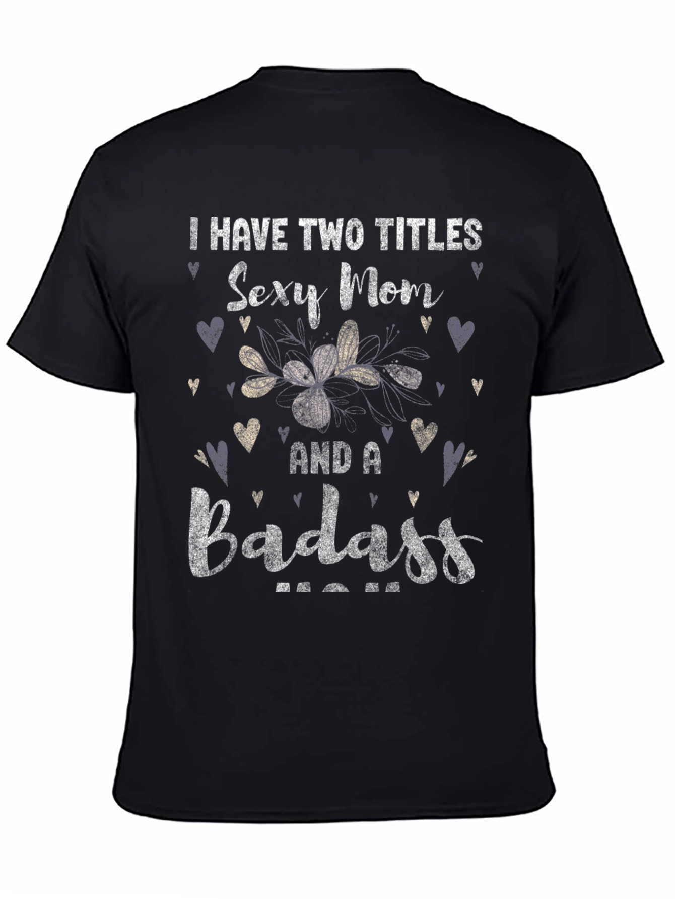 Sexy Mom and a Badass Graphic T-Shirt