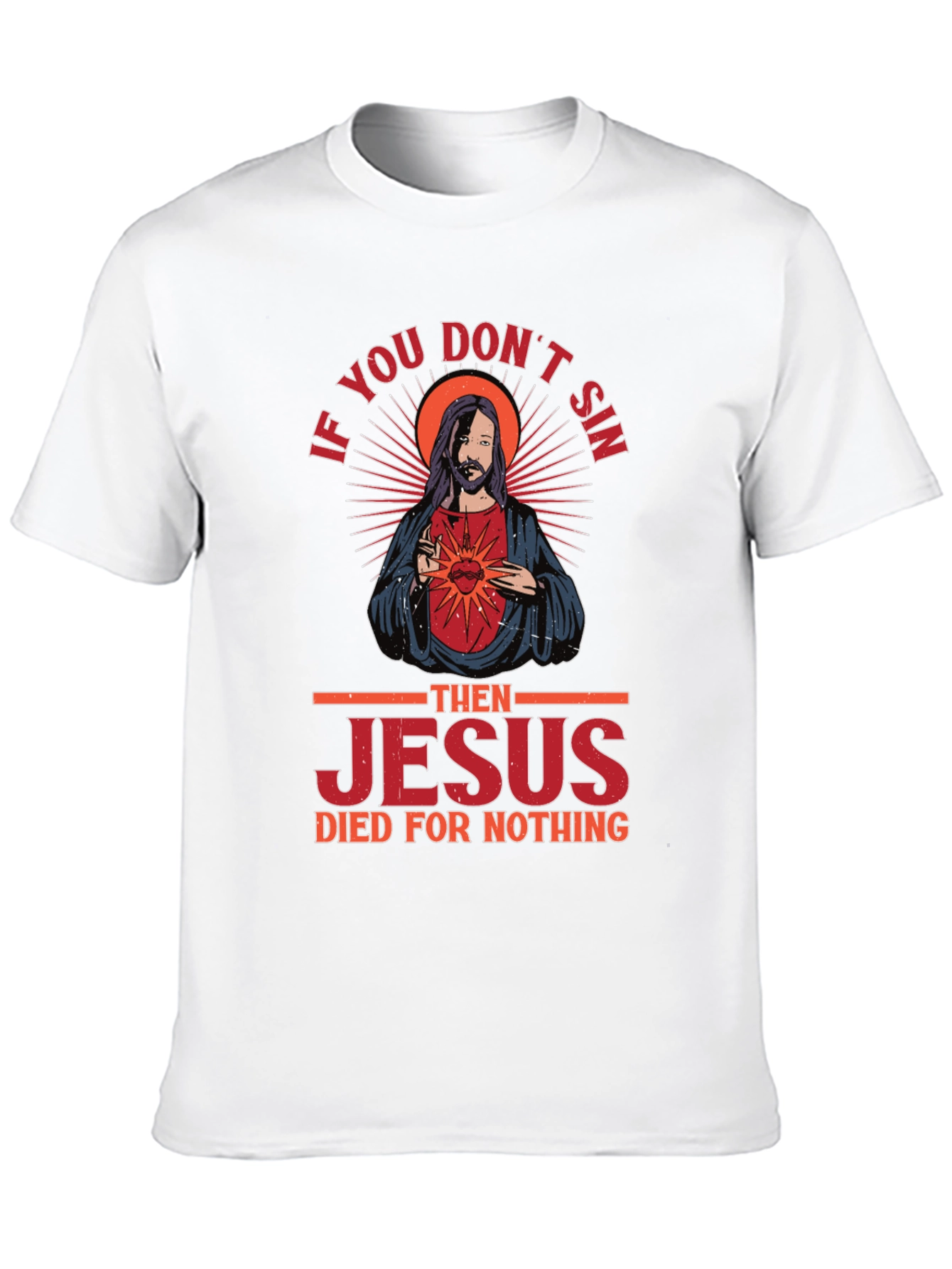 If You Dont Sin Graphic Tee