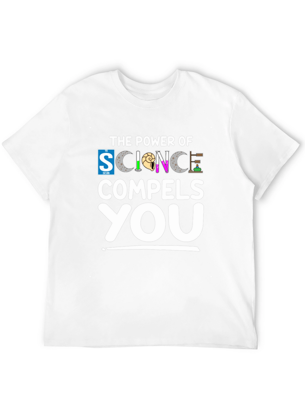 Science Compels You Graphic T-Shirt