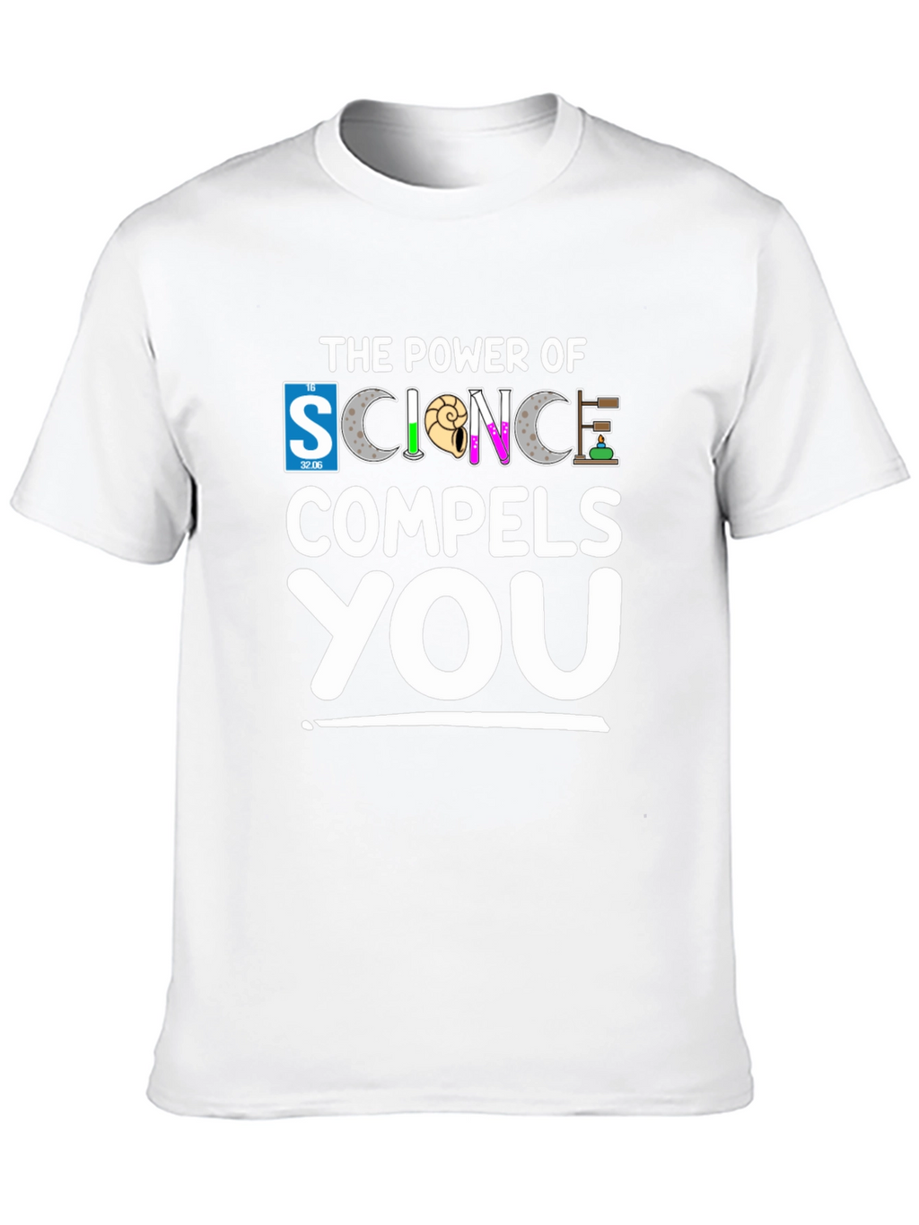 Science Compels You Graphic T-Shirt