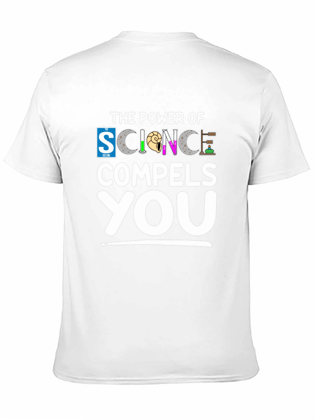 Science Compels You Graphic T-Shirt