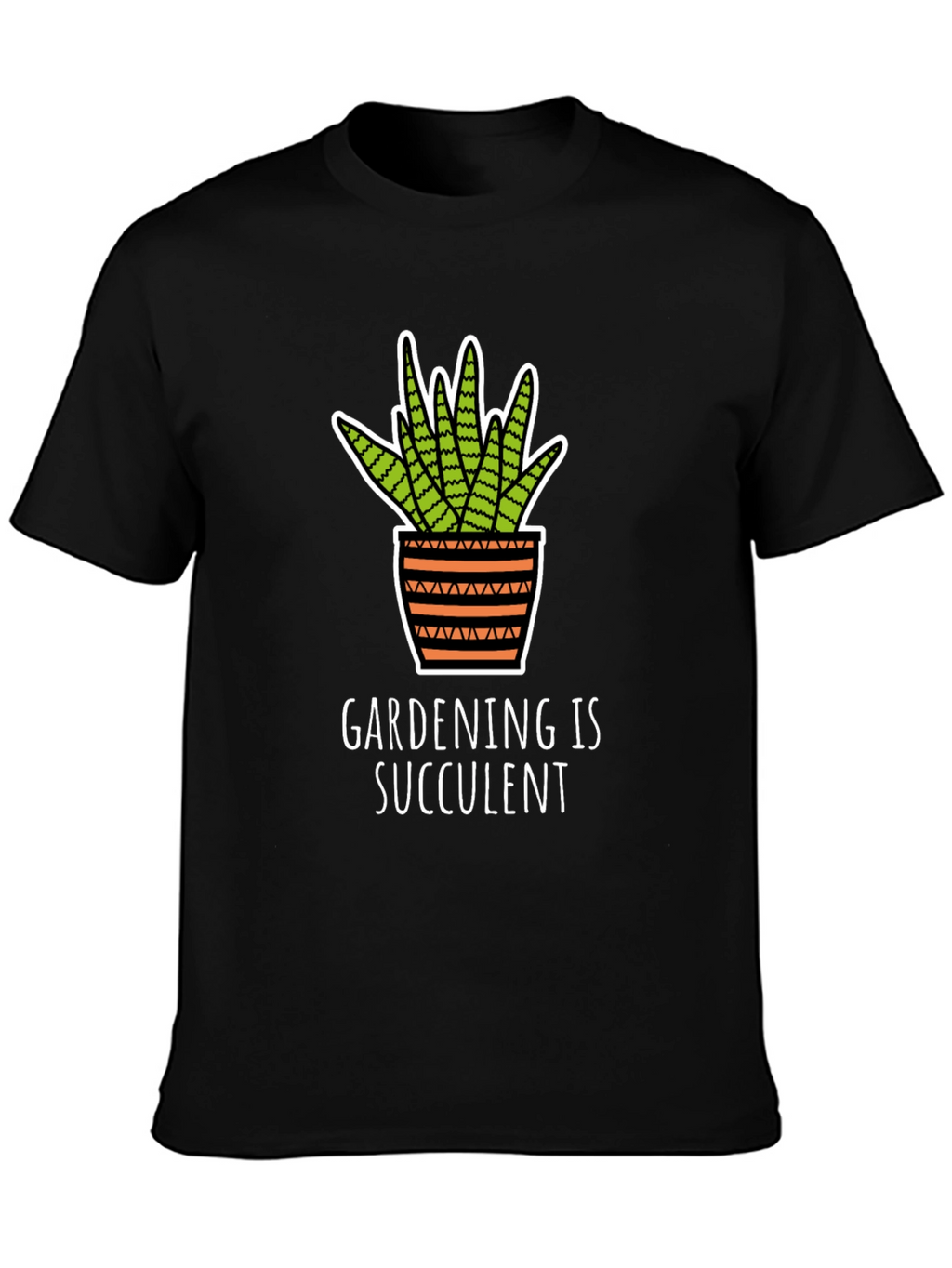 Gardening Is Succulent T-Shirt Plant Lover Gift