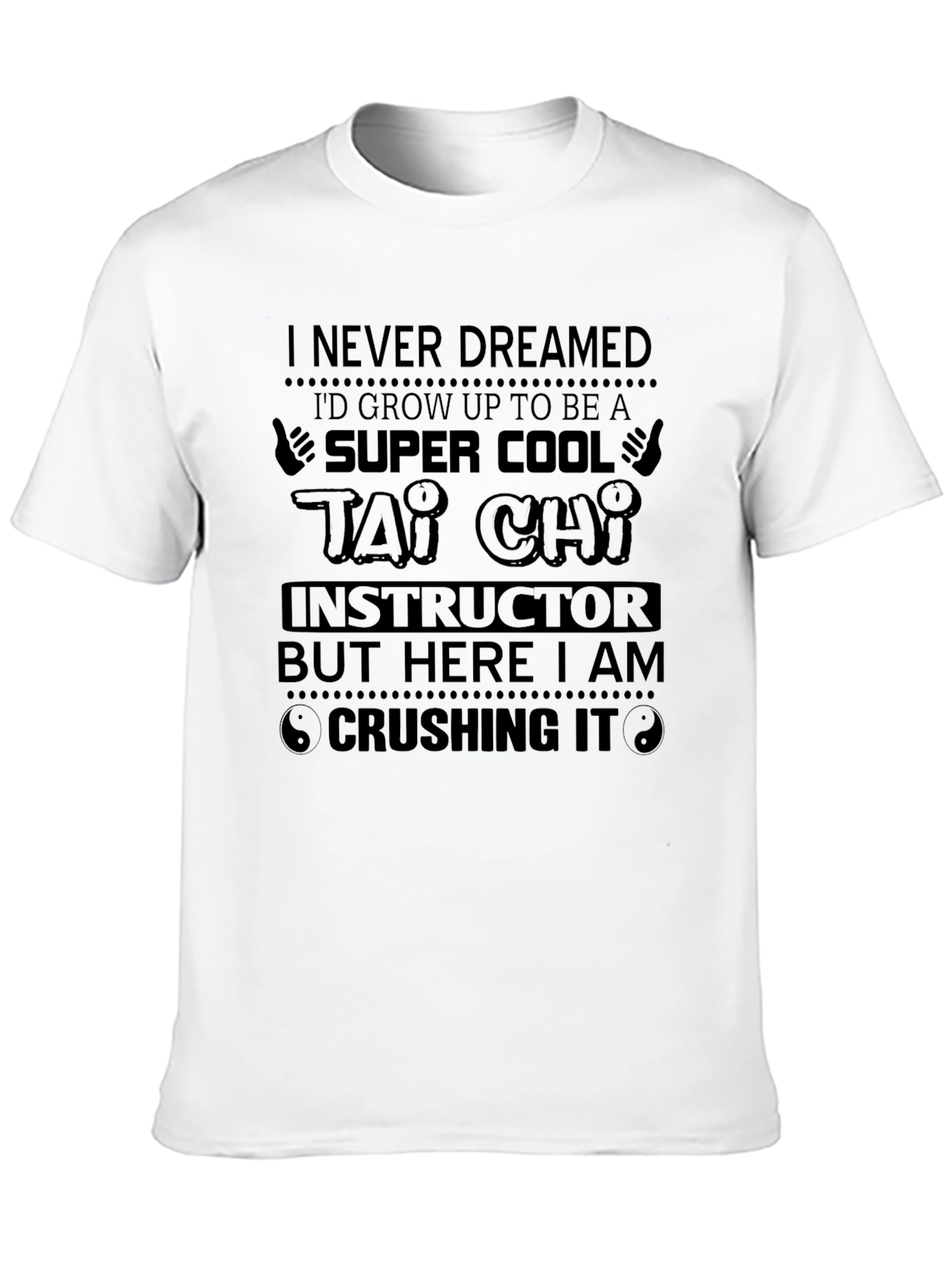 Super Cool Tai Chi Instructor T-Shirt