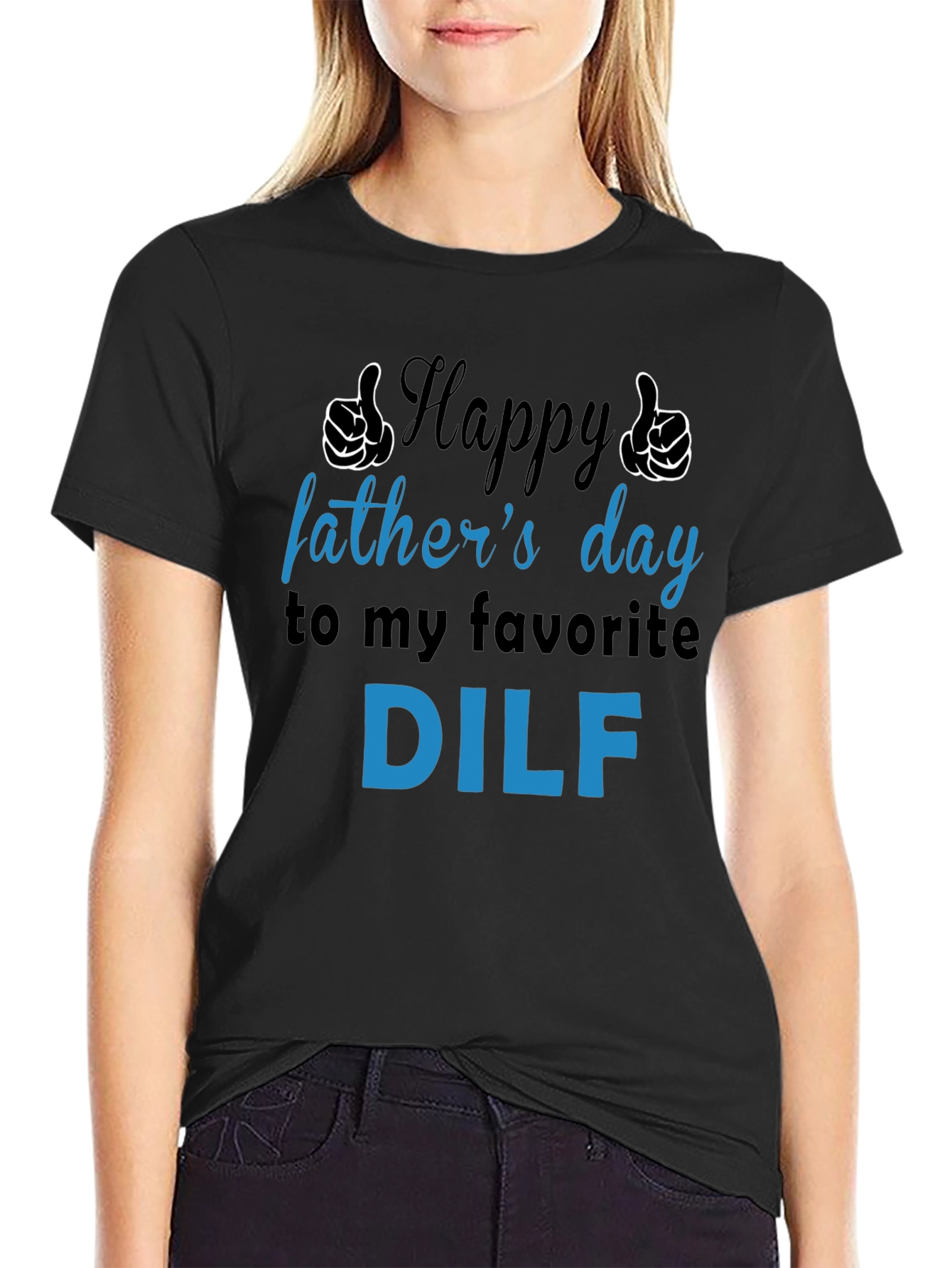 Happy Fathers Day DILF T-Shirt - Funny Gift