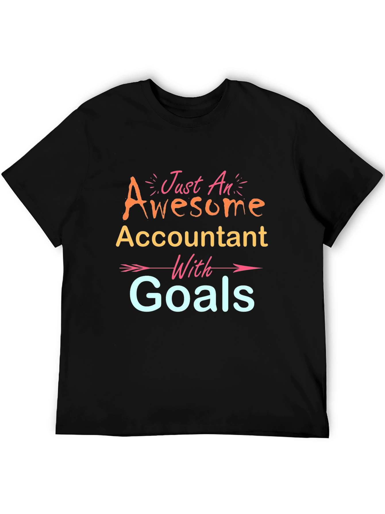 Awesome Accountant with Goals T-Shirt