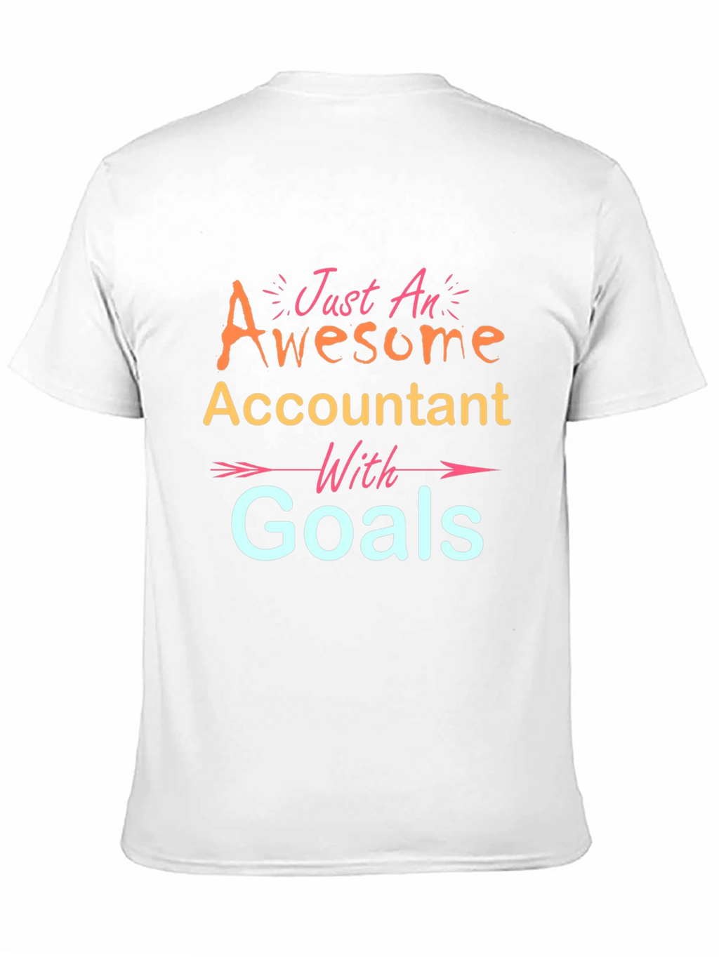 Awesome Accountant with Goals T-Shirt