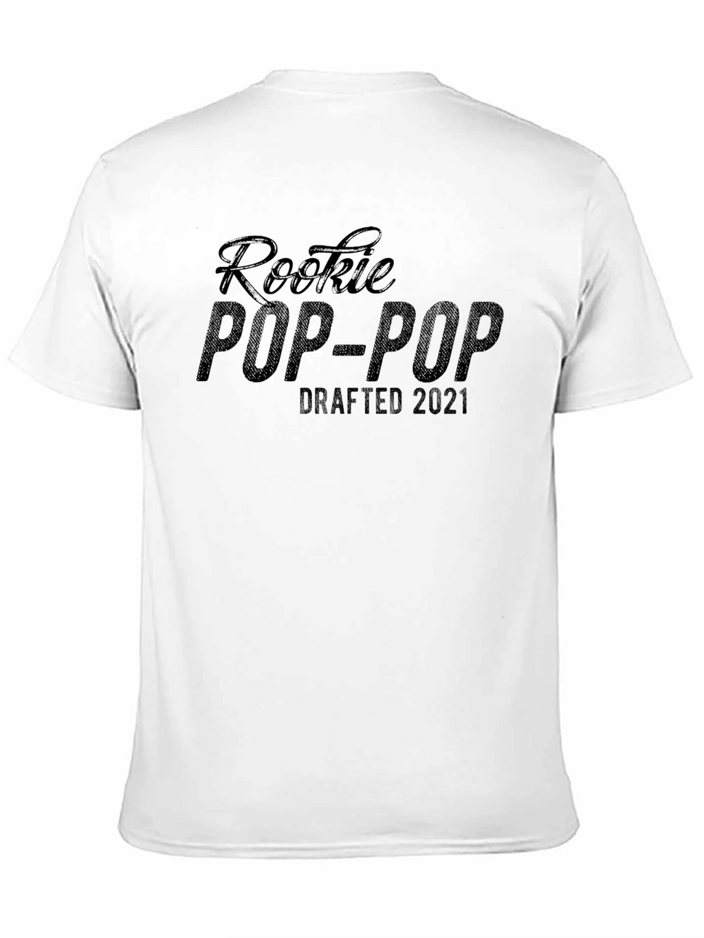 Rookie Pop-Pop Drafted 2021 Black T-Shirt