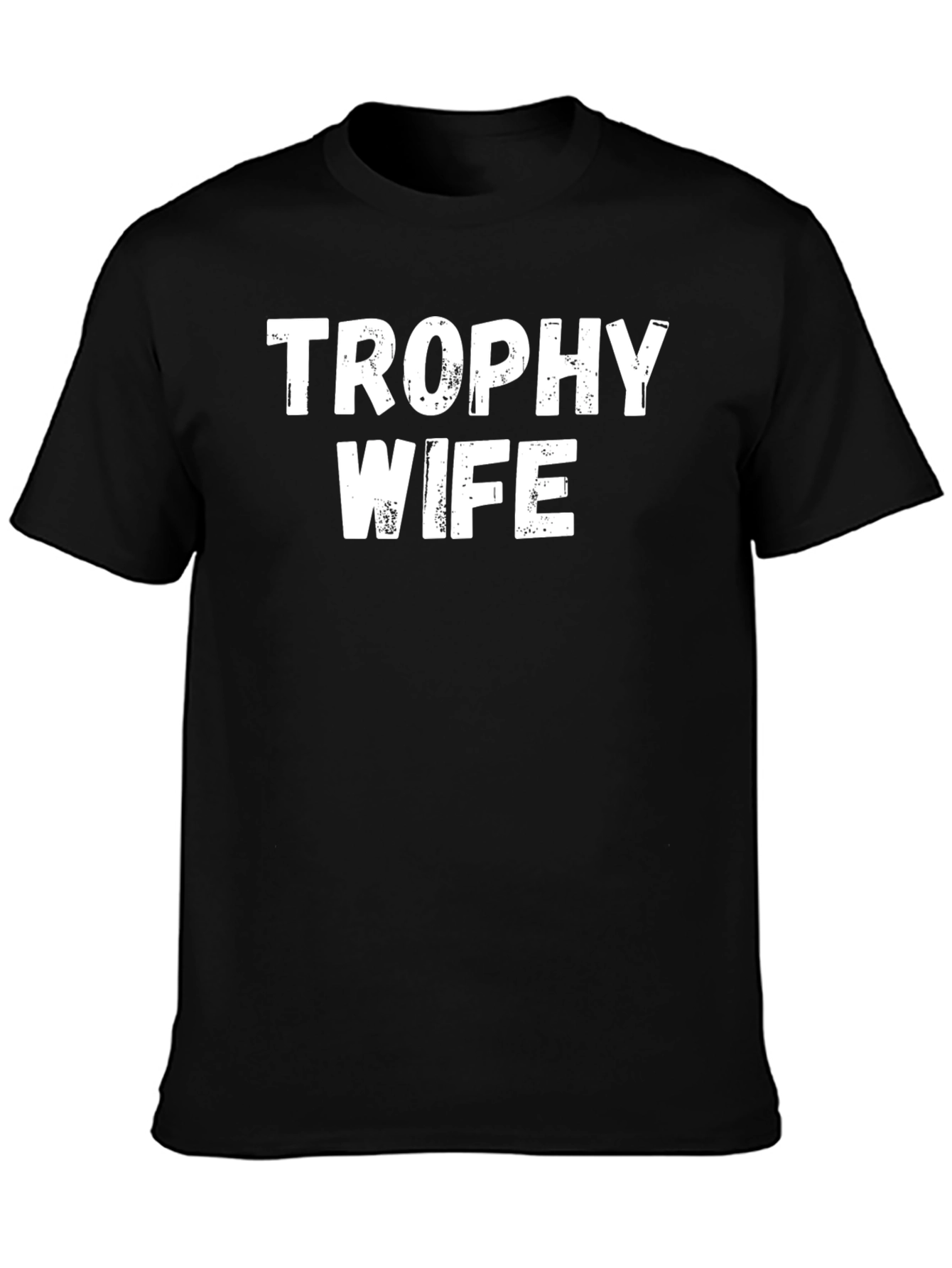 Trophy Wife Graphic Tee - Black Cotton T-Shirt