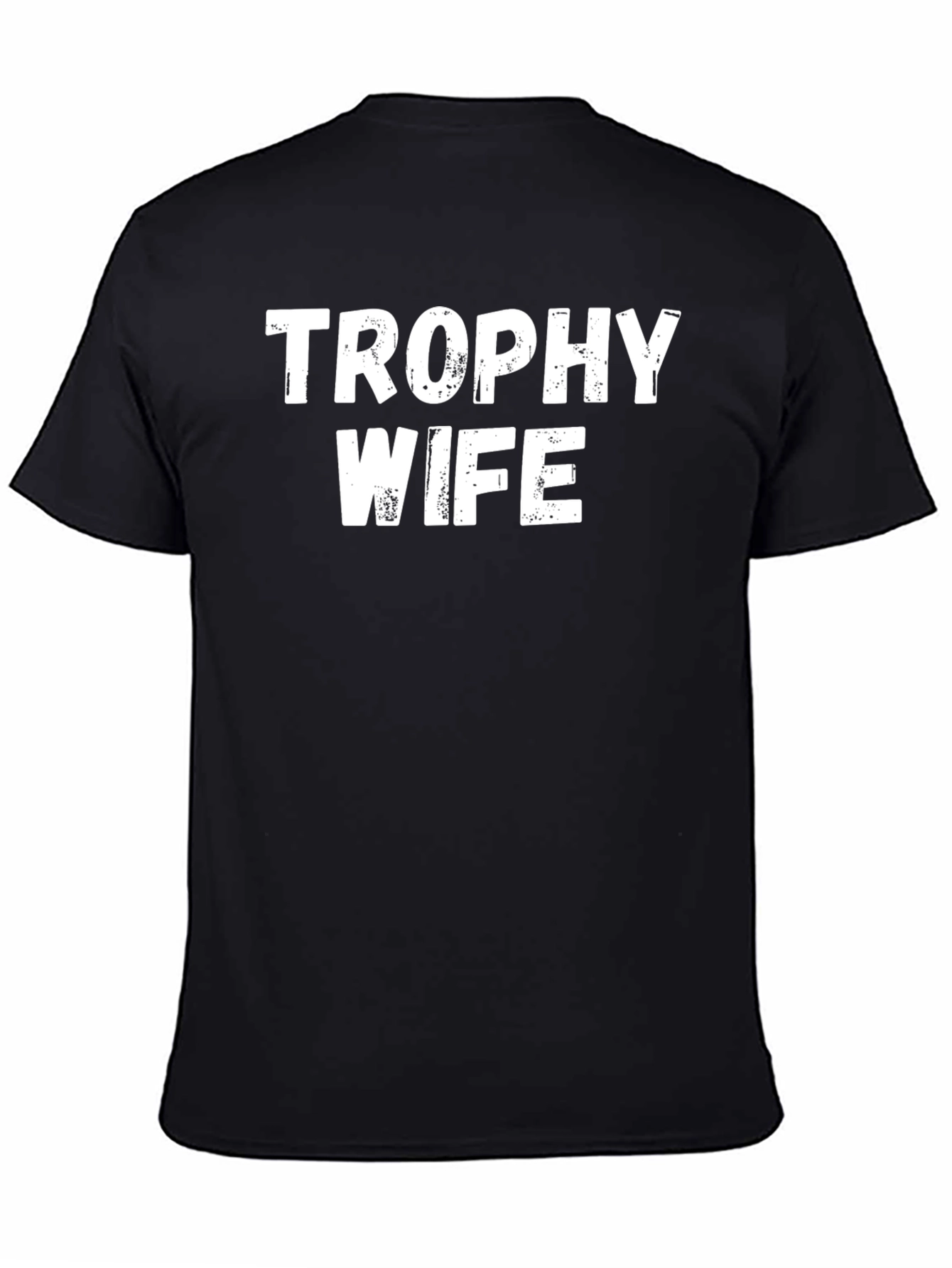 Trophy Wife Graphic Tee - Black Cotton T-Shirt