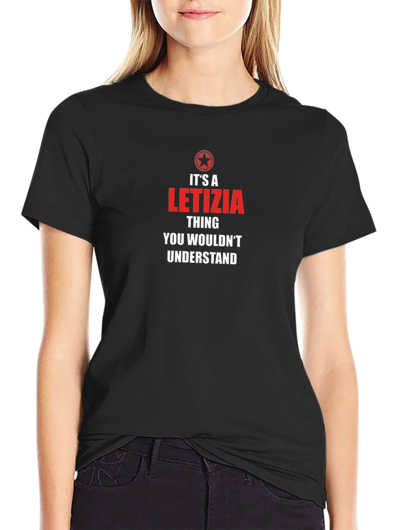 Its a LETIZIA Thing T-Shirt - You Wouldnt Understand