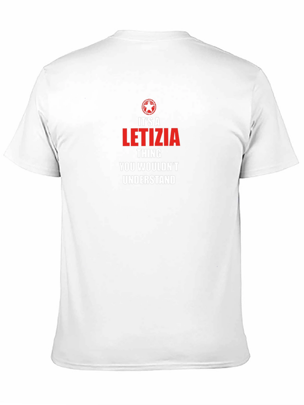 Its a LETIZIA Thing T-Shirt - You Wouldnt Understand