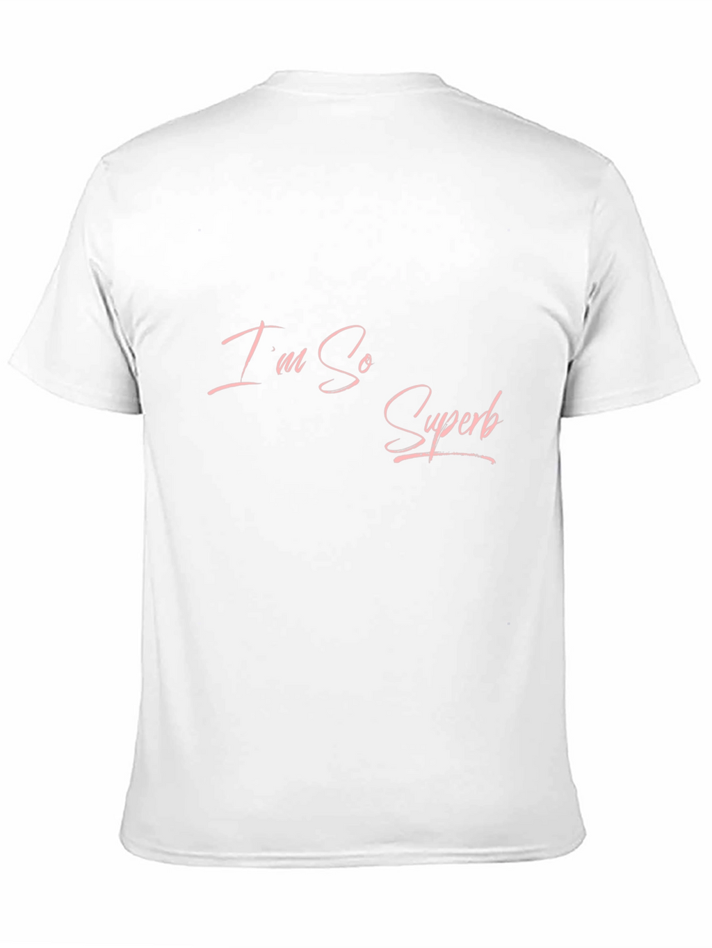 Im So Superb Black T-Shirt