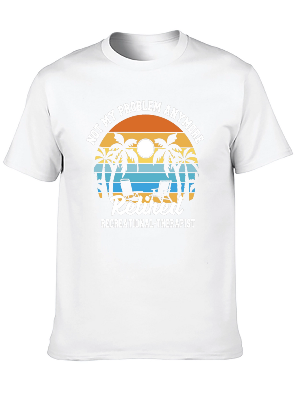 Retired Recreational Therapist T-Shirt