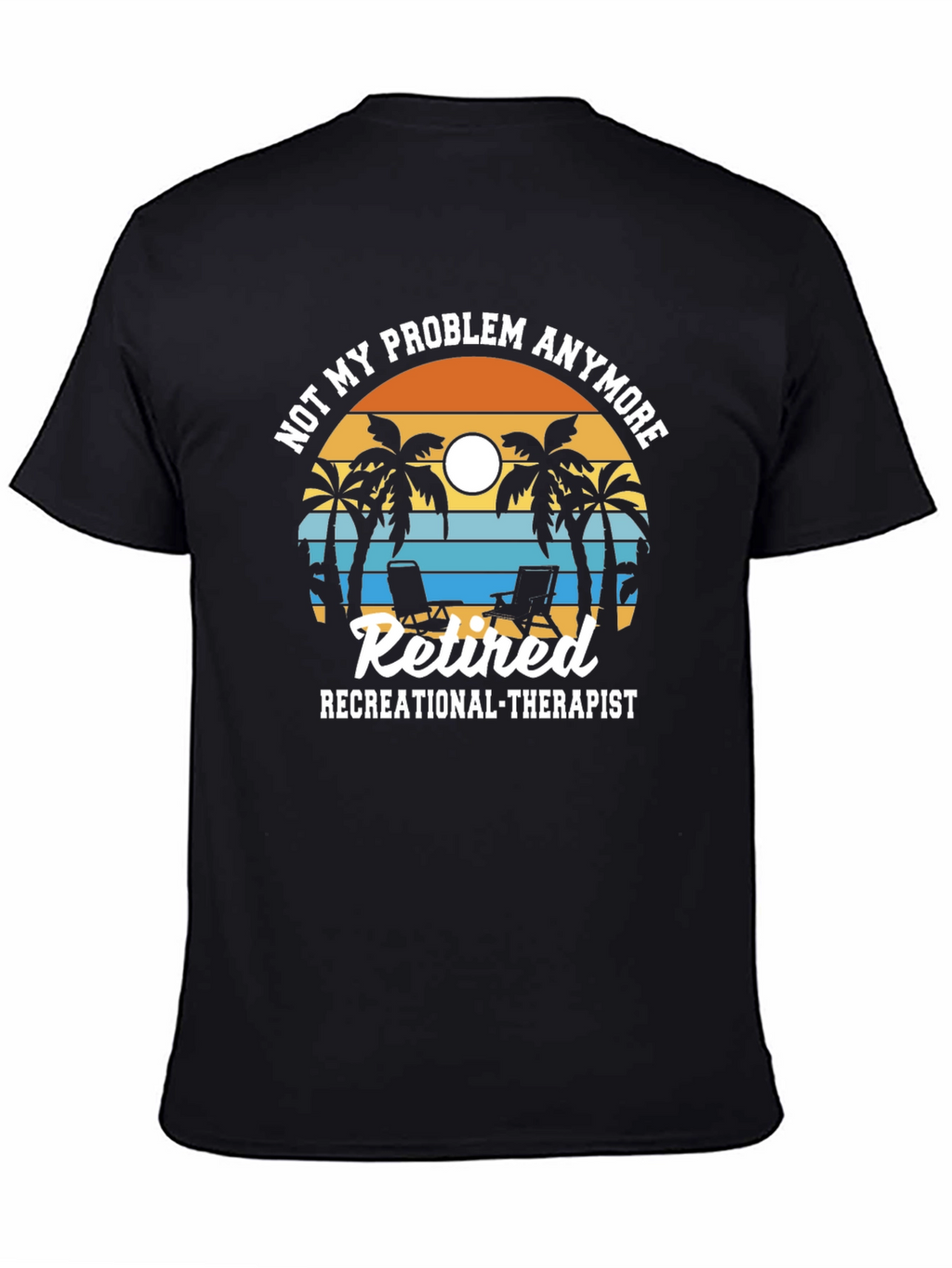 Retired Recreational Therapist T-Shirt