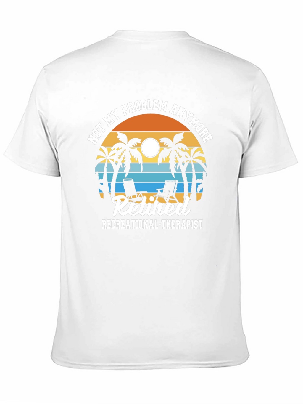 Retired Recreational Therapist T-Shirt