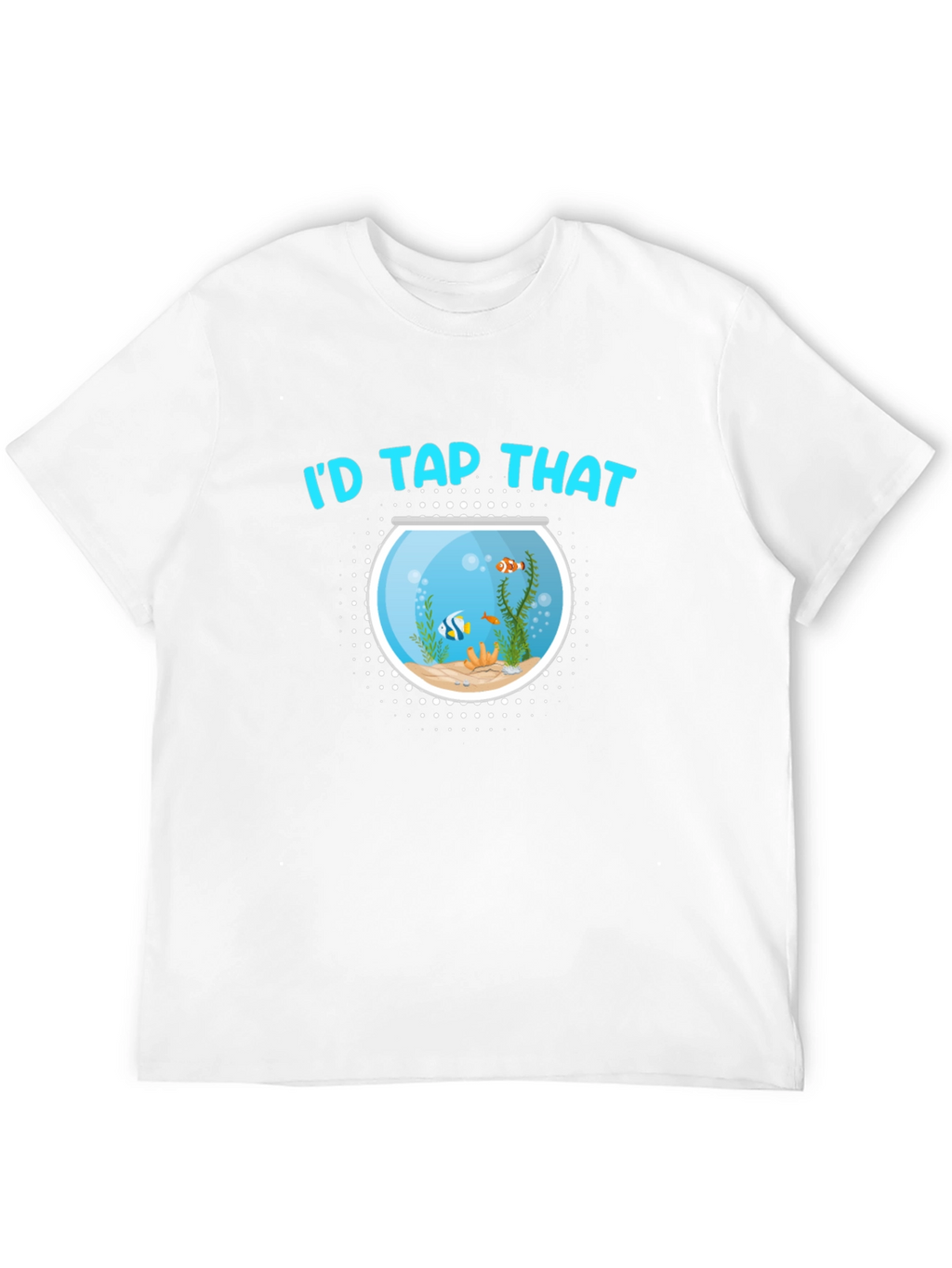 Id Tap That Fish Bowl Black T-Shirt
