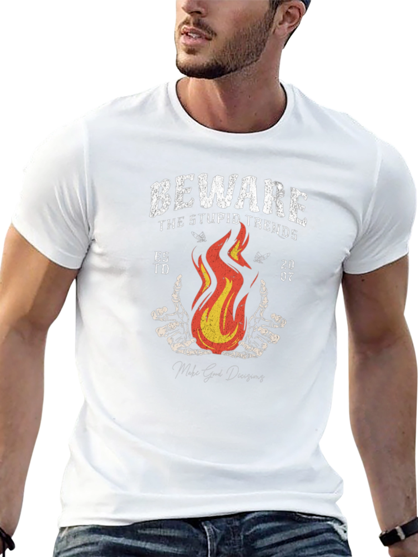 Beware Stupid Trends T-Shirt