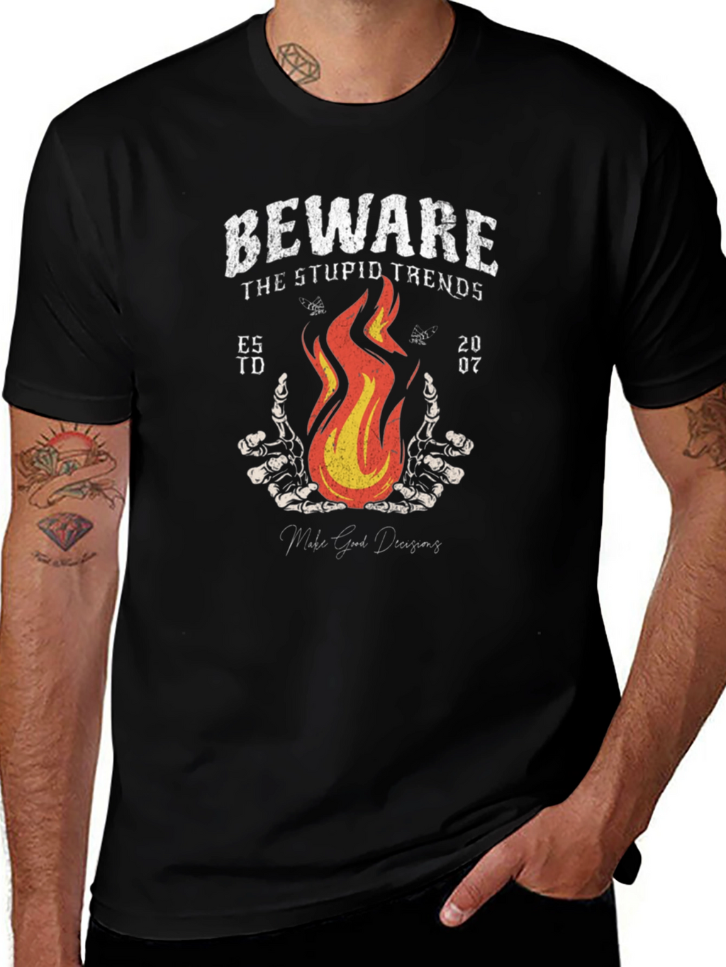 Beware Stupid Trends T-Shirt