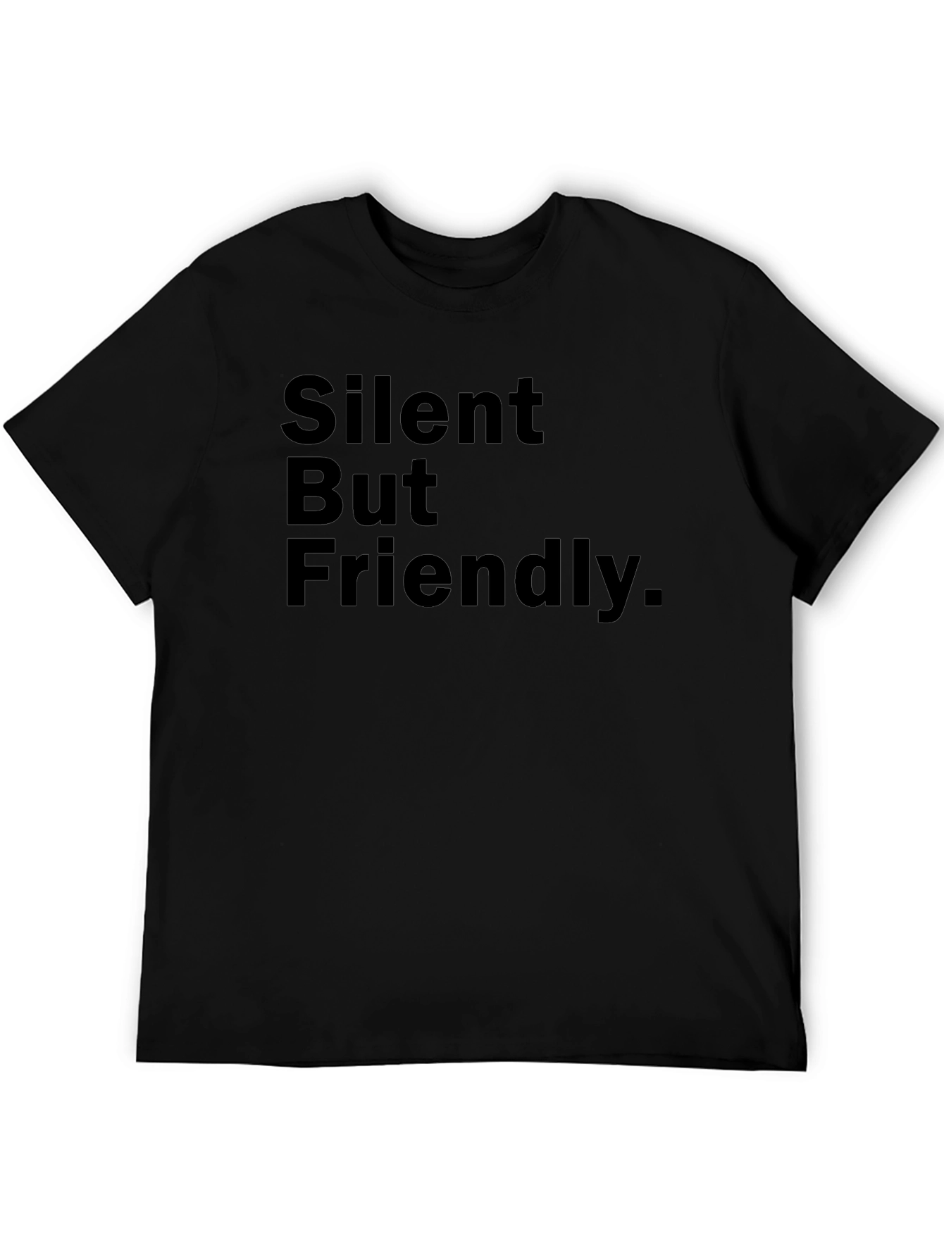 Silent But Friendly Graphic Tee - Black Cotton T-Shirt