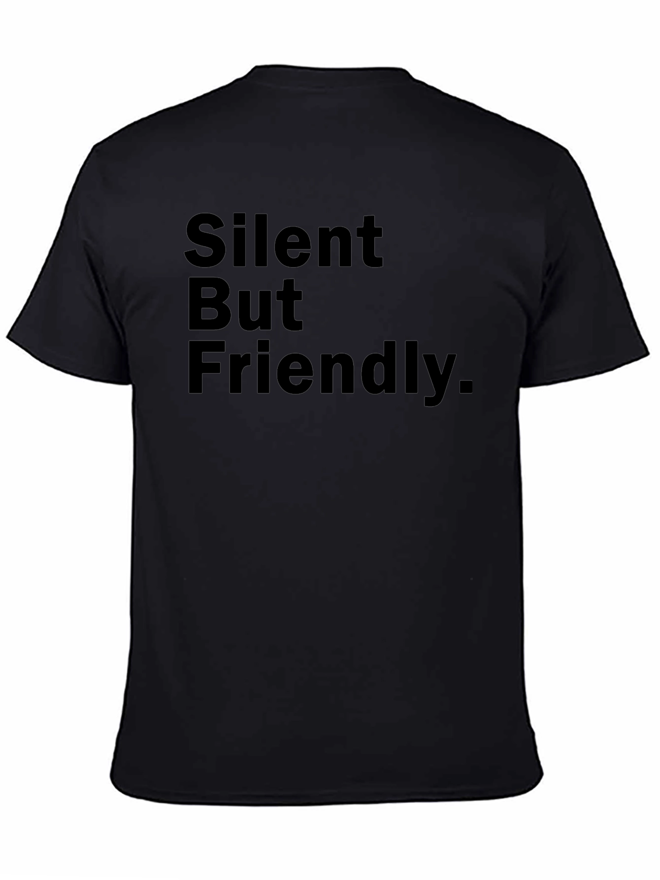 Silent But Friendly Graphic Tee - Black Cotton T-Shirt