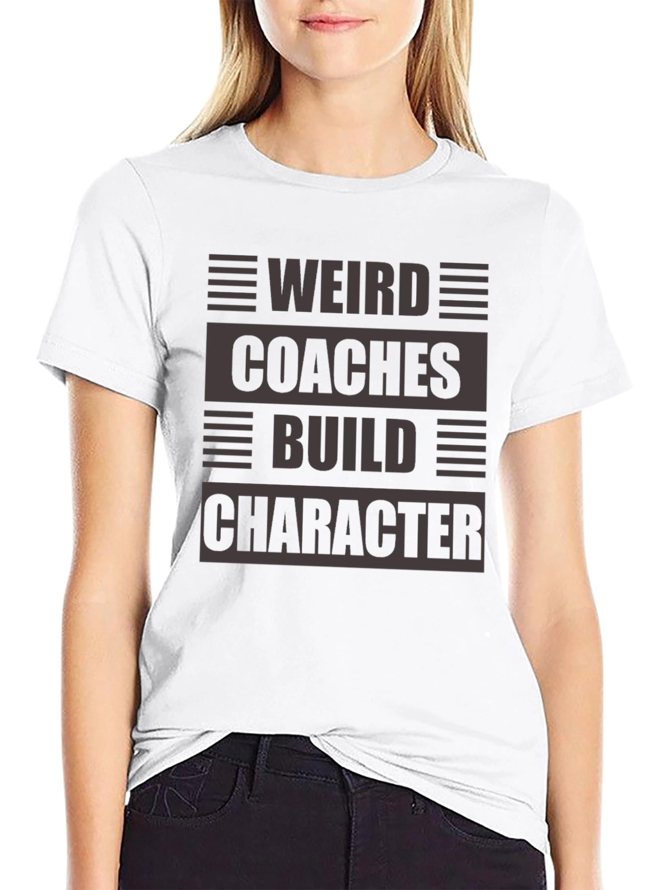 Weird Coaches Build Character T-Shirt