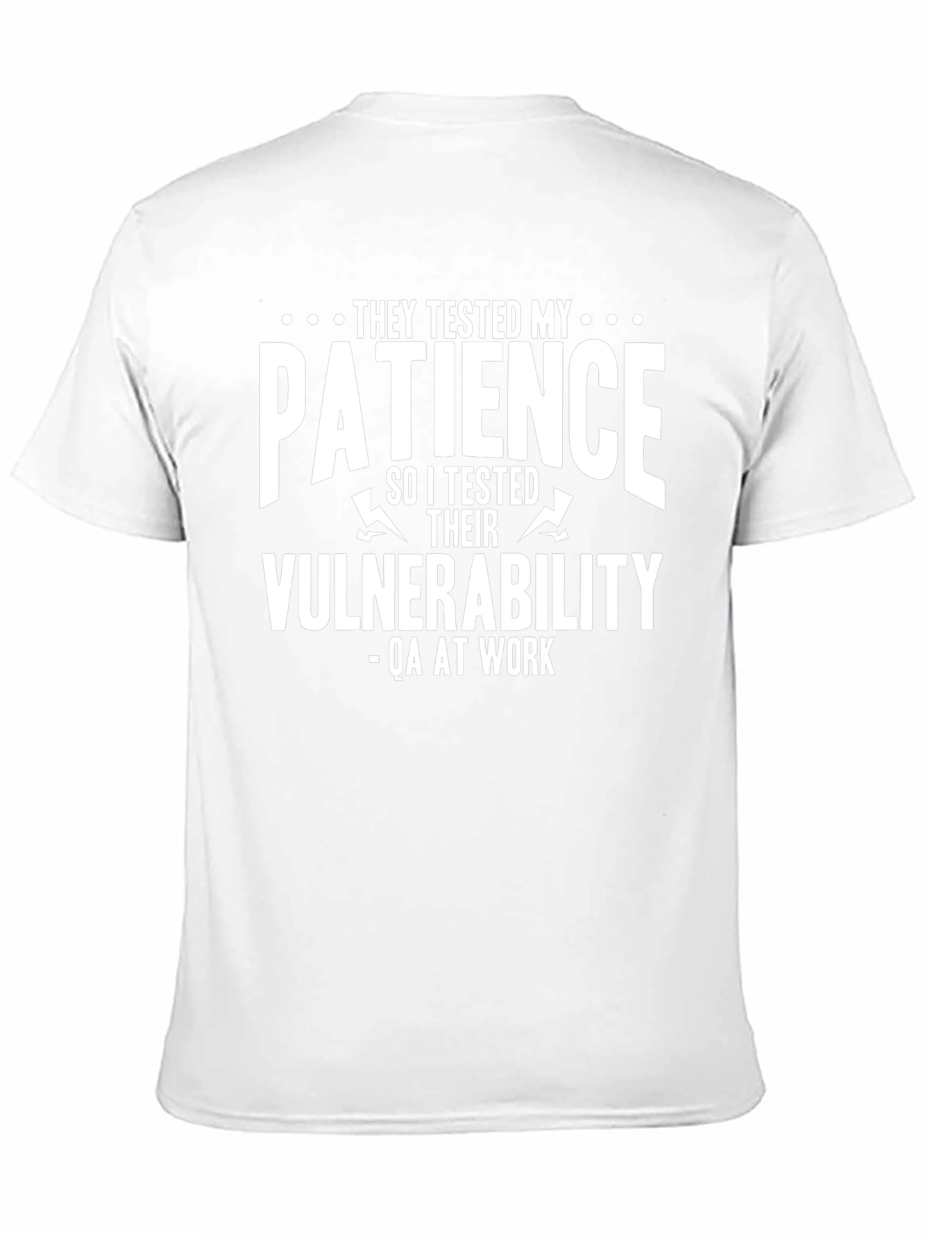 QA Tester T-Shirt: They Tested My Patience